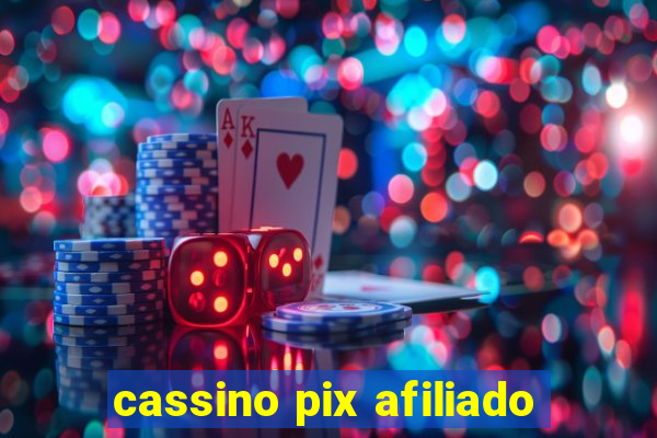 cassino pix afiliado